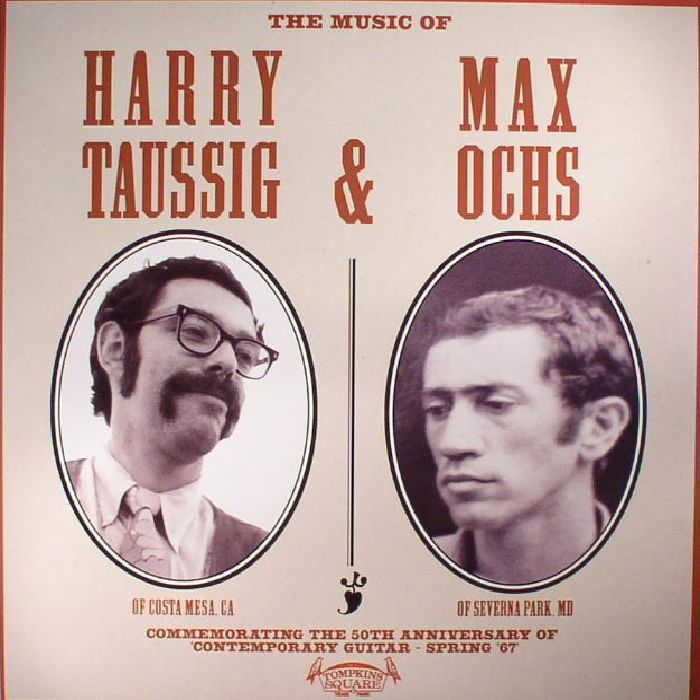 TAUSSIG, Harry/MAX OCHS - The Music Of Harry Taussig & Max Ochs