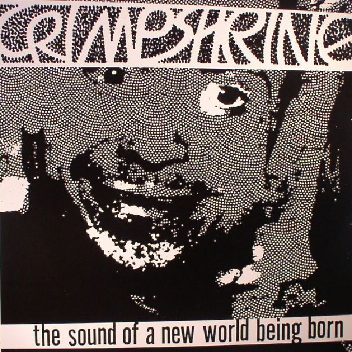 CRIMPSHRINE - The Sound Of A New World Being Born