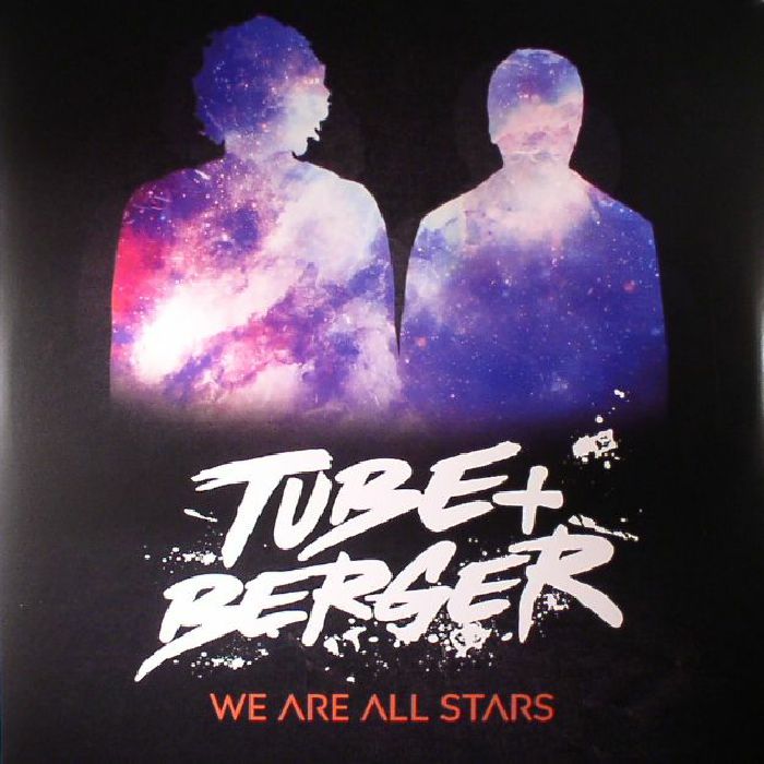 TUBE & BERGER - We Are All Stars
