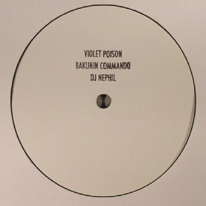 VIOLET POISON/BAKUNIN COMMANDO/DJ NEPHIL - The Lost Realms EP