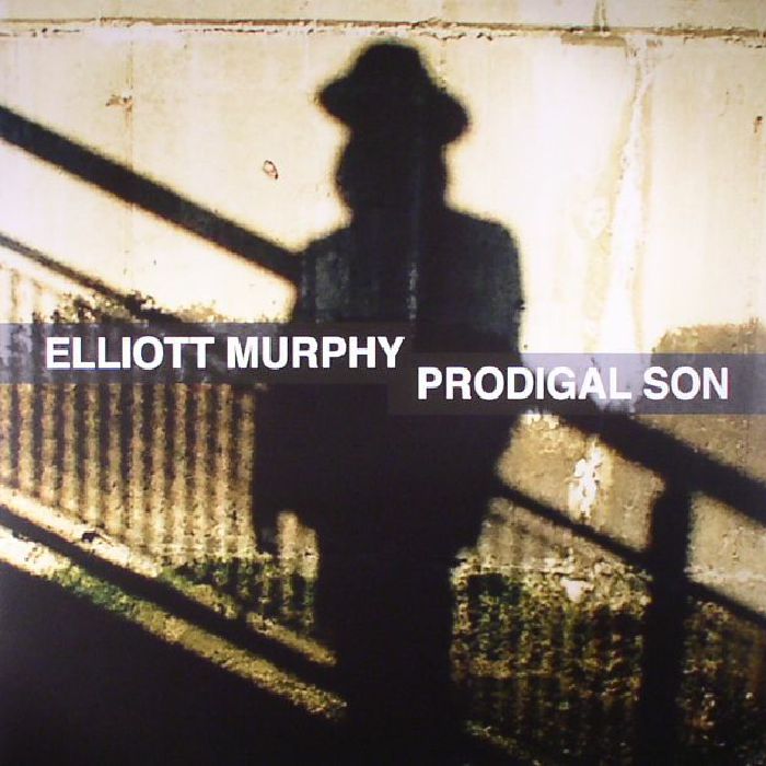 MURPHY, Elliott - Prodigal Son