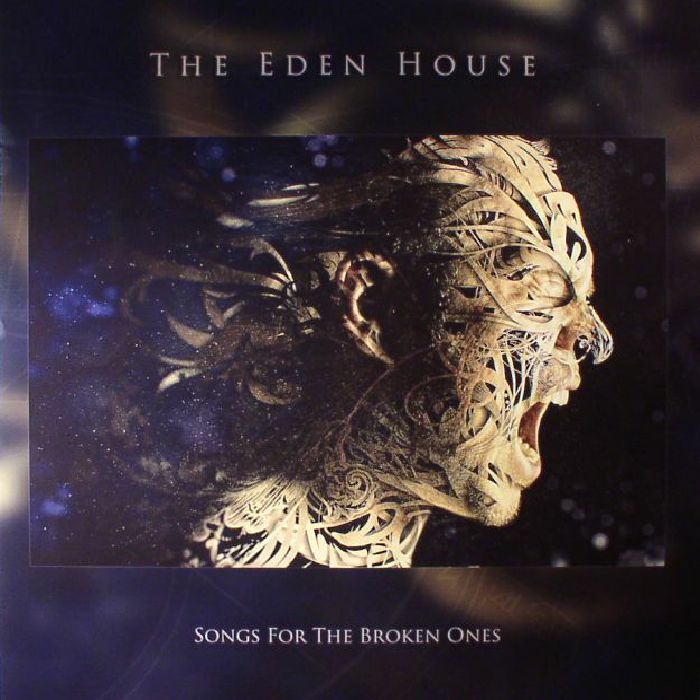 EDEN HOUSE, The - Songs For The Broken Ones