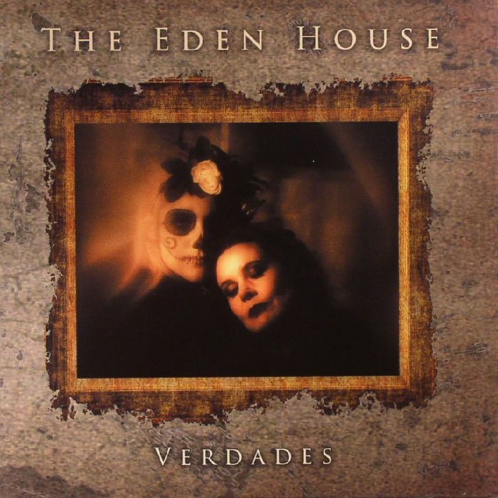 EDEN HOUSE, The - Verdades