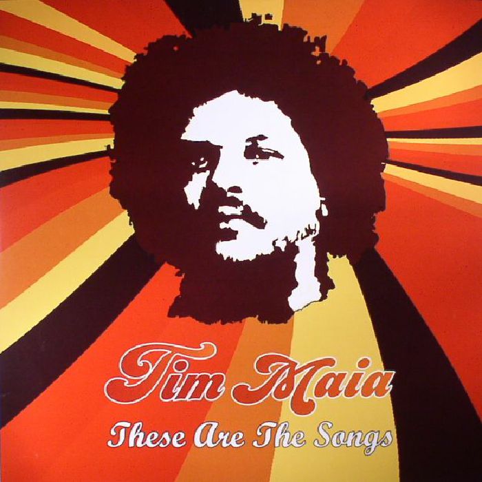MAIA, Tim - These Are The Songs