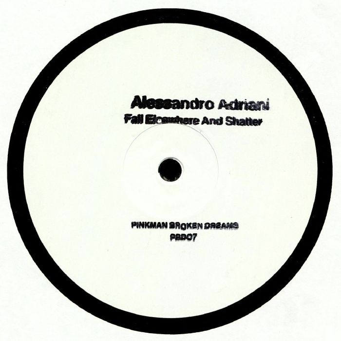 ADRIANI, Alessandro - Fall Elsewhere & Shatter