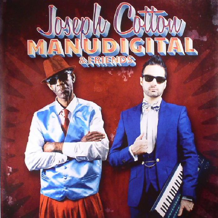 COTTON,  Joseph/MANUDIGITAL - Joseph Cotton Meets Manudigital & Friends