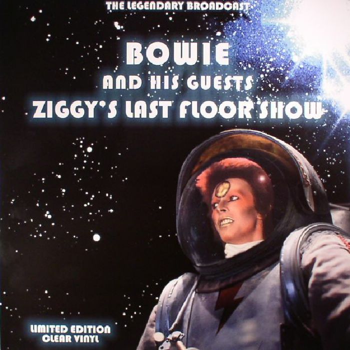 BOWIE, David & HIS GUESTS - Ziggy's Last Floor Show: The Legendary Brodcast