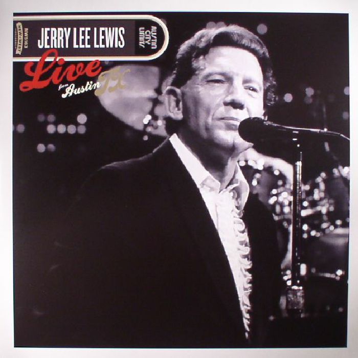 LEWIS, Jerry Lee - Live From Austin TX