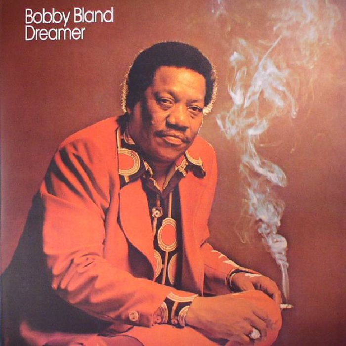 BLAND, Bobby Blue - Dreamer (reissue)