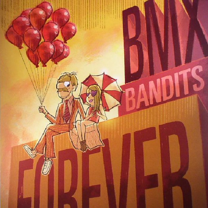 BMX BANDITS - Forever