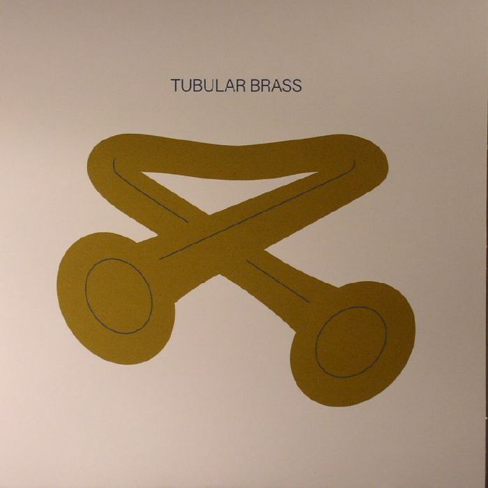 TUBULAR BRASS - Tubular Brass