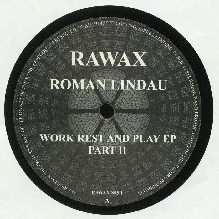 LINDAU, Roman - Work Rest & Play EP: Part 2