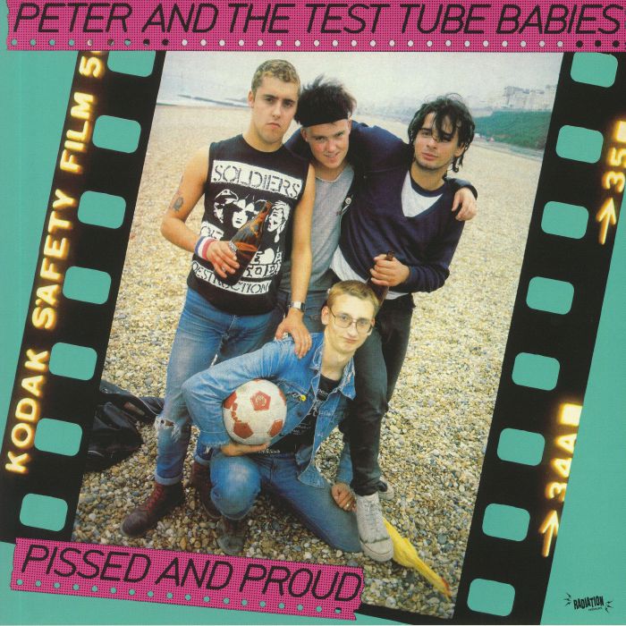 PETER & THE TEST TUBE BABIES - Pissed & Proud (reissue)