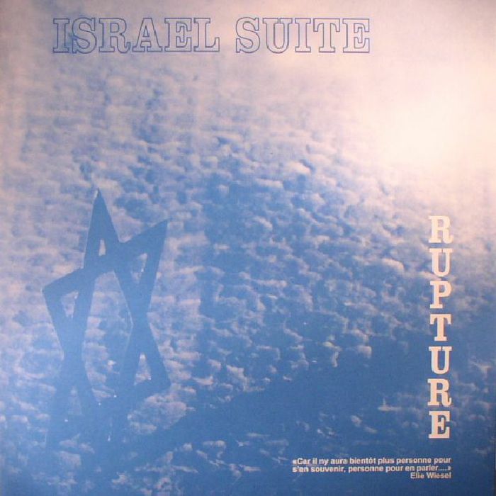 RUPTURE - Israel Suite/Dominante En Bleu (reissue)