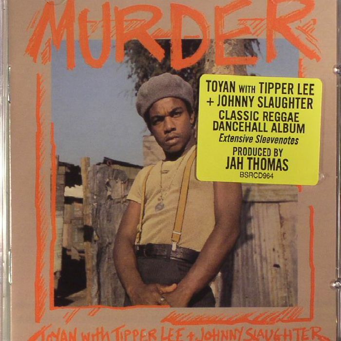 TOYAN/TIPPER LEE/JOHNNY SLAUGHTER - Murder