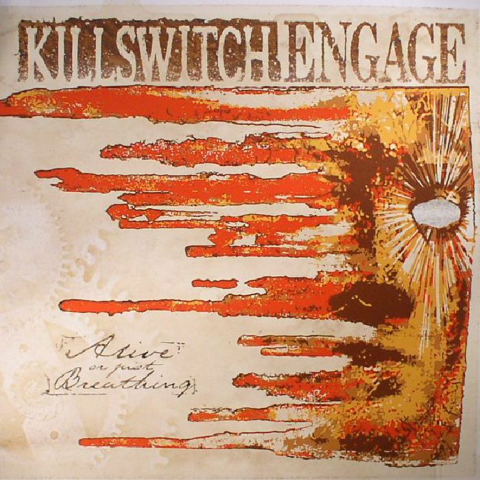 KILLSWITCH ENGAGE - Alive Or Just Breathing