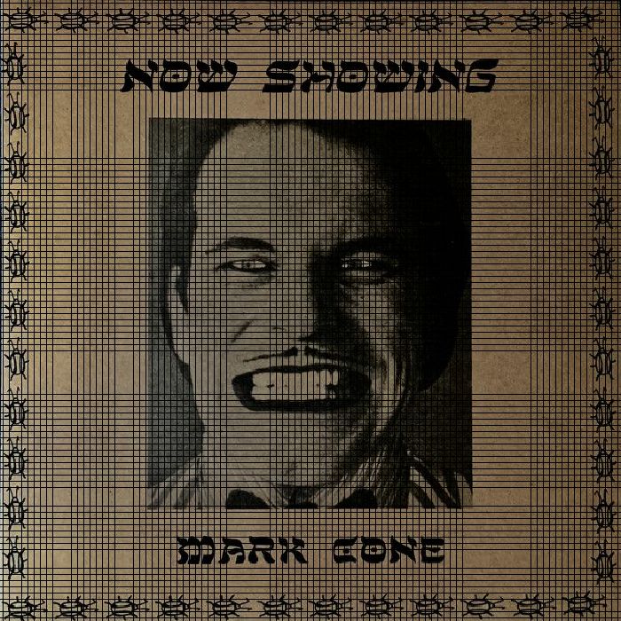 CONE, Mark - Now Showing