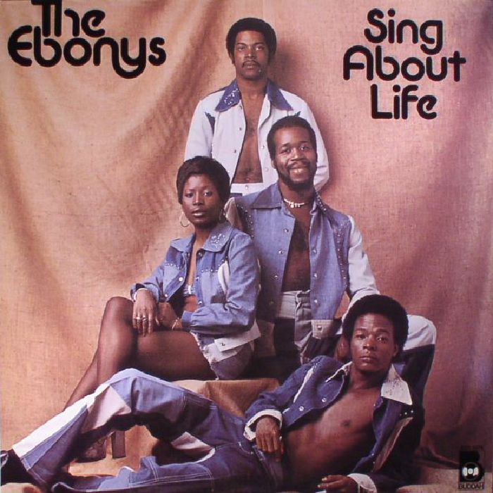 EBONYS, The - Sing About Life
