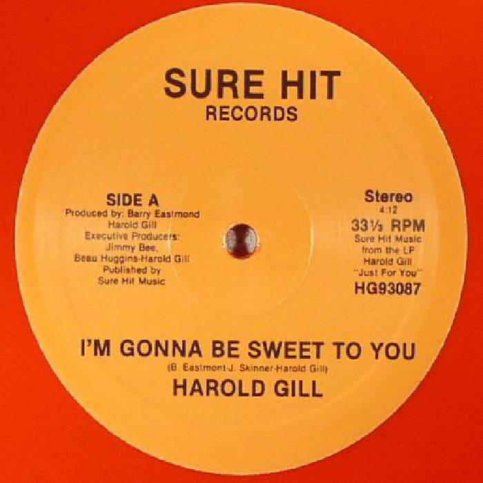 GILL, Harold - I'm Gonna Be Sweet To You (reissue)