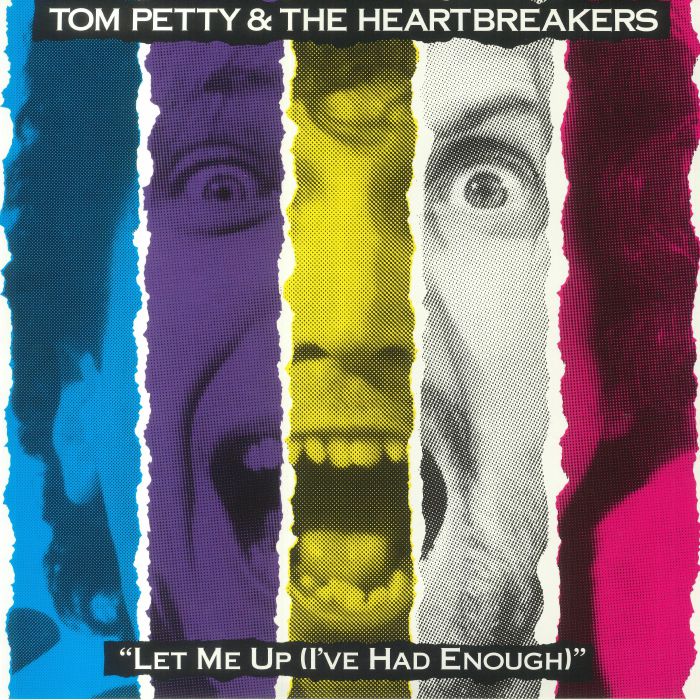PETTY, Tom & THE HEARTBREAKERS - Let Me Up (I've Had Enough) (reissue)