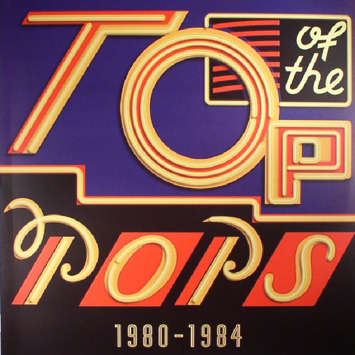 VARIOUS - Top Of The Pops 1980-1984