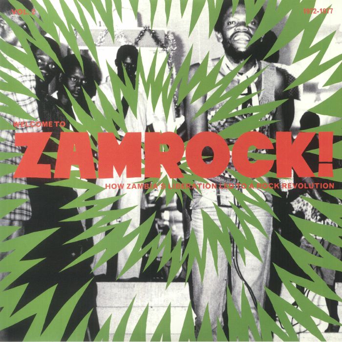 VARIOUS - Welcome To Zamrock! Vol 2: How Zambia's Liberation Led To A Rock Revolution 1972-1977