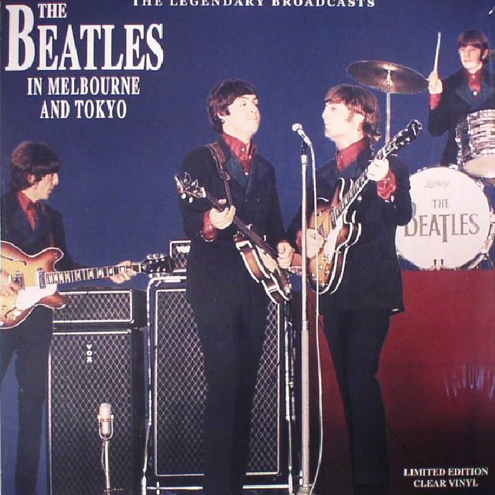 BEATLES, The - In Melbourne & Tokyo: The Legendary Broadcasts