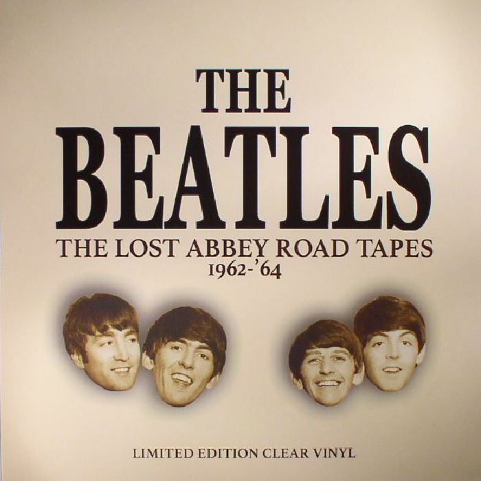 BEATLES, The - The Lost Abbey Road Tapes 1962-64