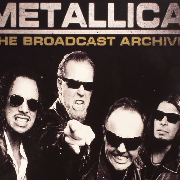 METALLICA - The Broadcast Archive