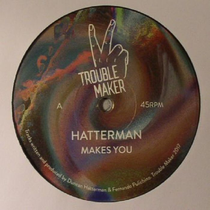 HATTERMAN - Makes You