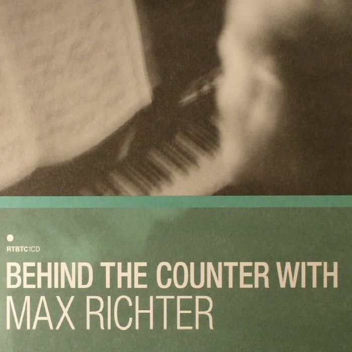 RICHTER, Max/VARIOUS - Behind The Counter