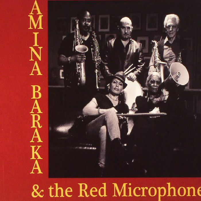 BARAKA, Amina/THE RED MICROPHONE - Amina Baraka & The Red Microphone