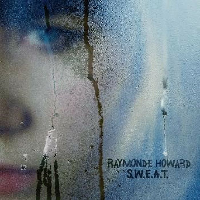 HOWARD, Raymonde - SWEAT