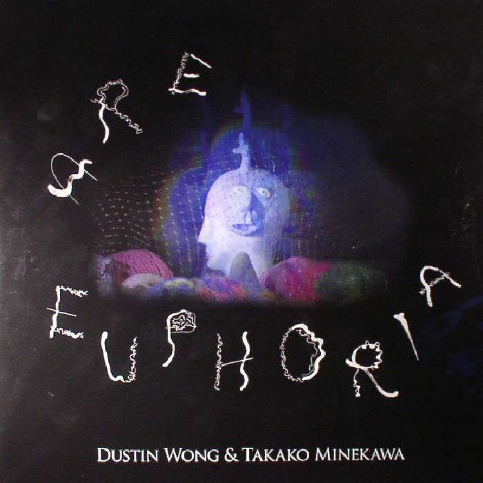 WONG, Dustin/TAKAKO MINEKAWA - Are Euphoria