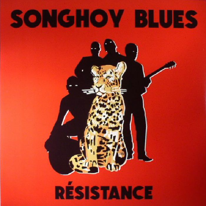 SONGHOY BLUES - Resistance