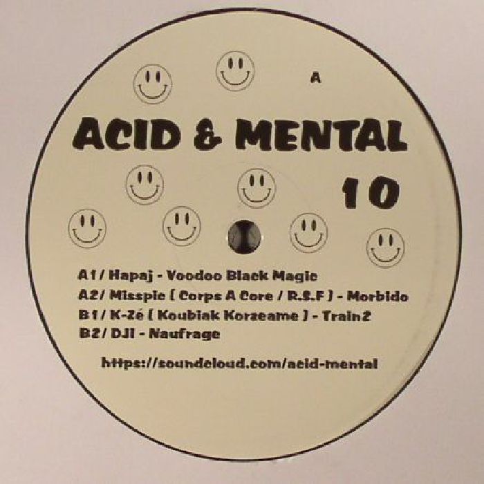 HAPAJ/MISSPIC/K ZE/DJI - Acid & Mental 10