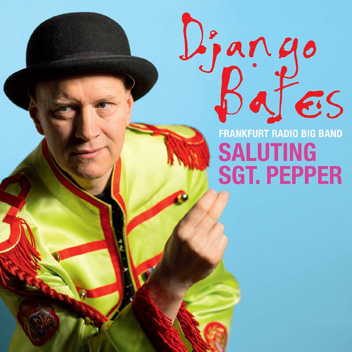 BATES, Django - Saluting Sgt Pepper