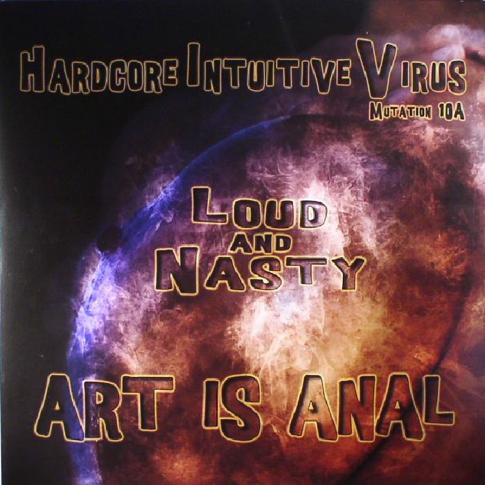 ART IS ANAL/ARMAGUET NAD - Loud & Nasty