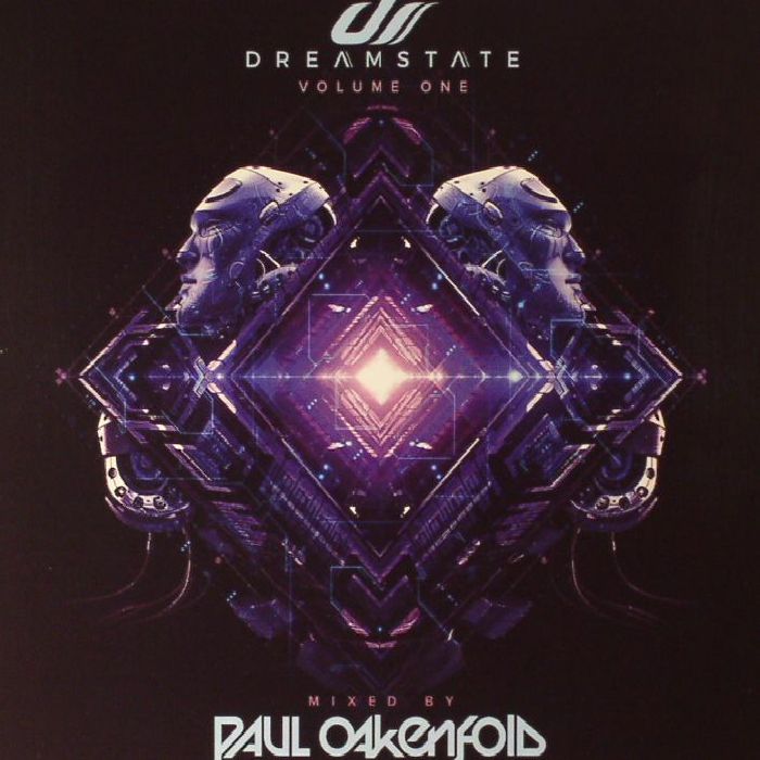 OAKENFOLD, Paul/VARIOUS - Dreamstate Volume One