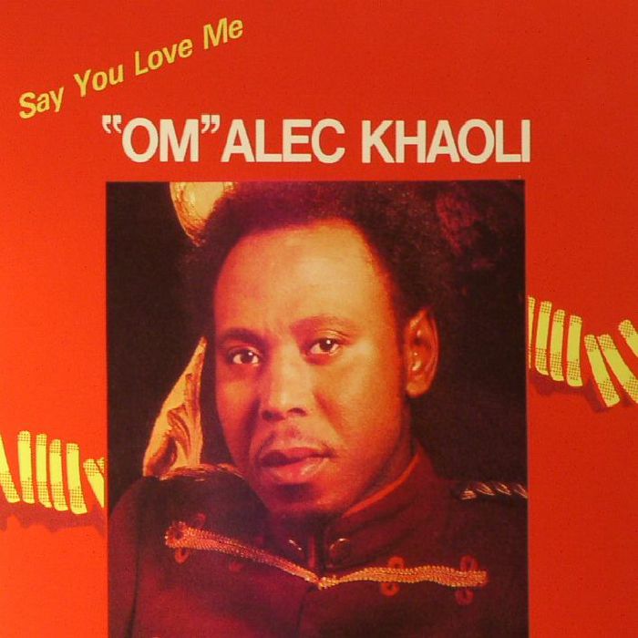 KHAOLI, Alec - Say You Love Me