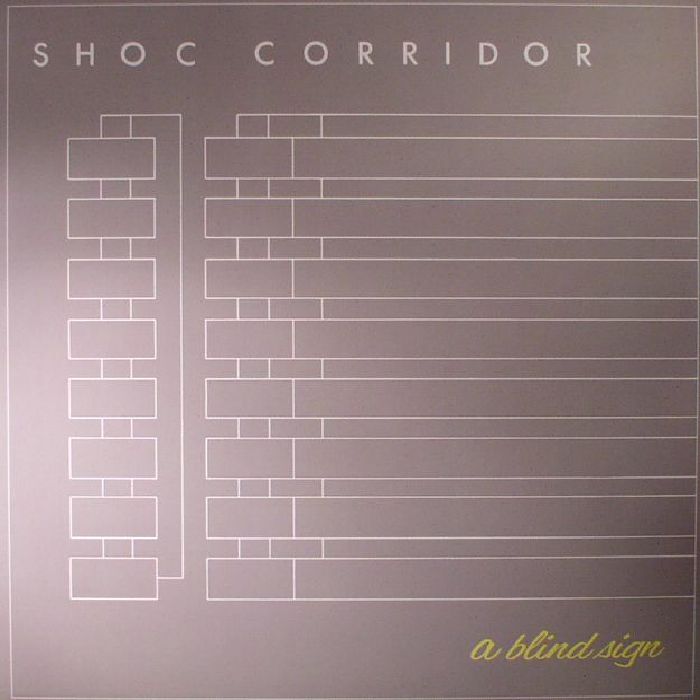SHOC CORRIDOR - A Blind Sign (reissue)
