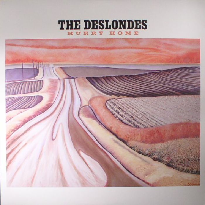 DESLONDES, The - Hurry Home