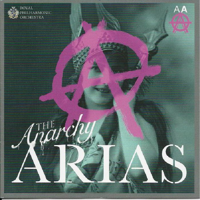 ROYAL PHILHARMONIC ORCHESTRA, The - The Anarchy Arias