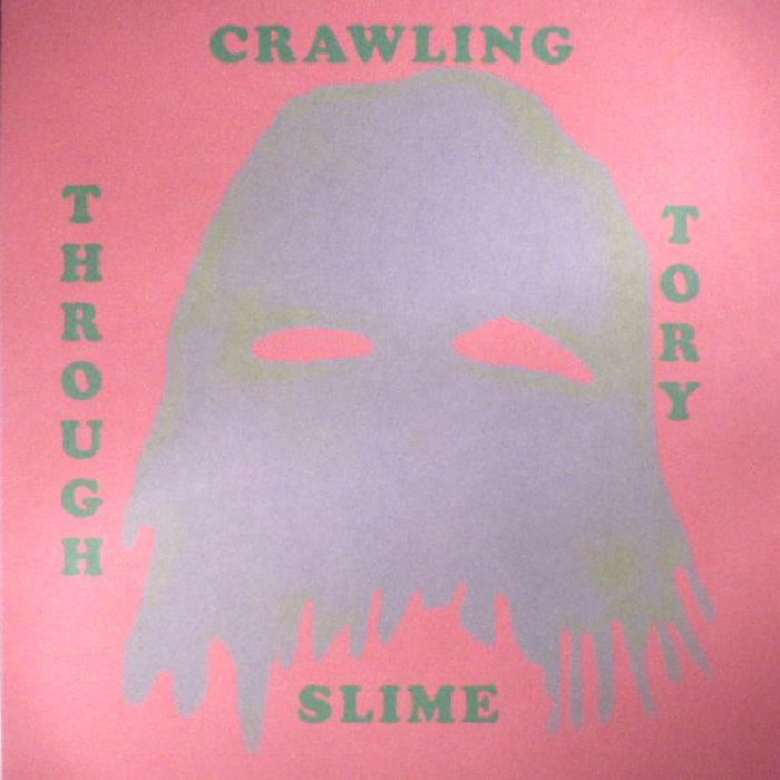 DREW, Benedict - Crawling Through Tory Slime