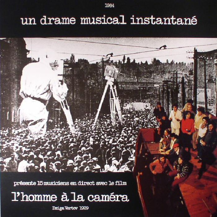 UN DRAME MUSICAL INSTANTANE - L'Homme A La Camera