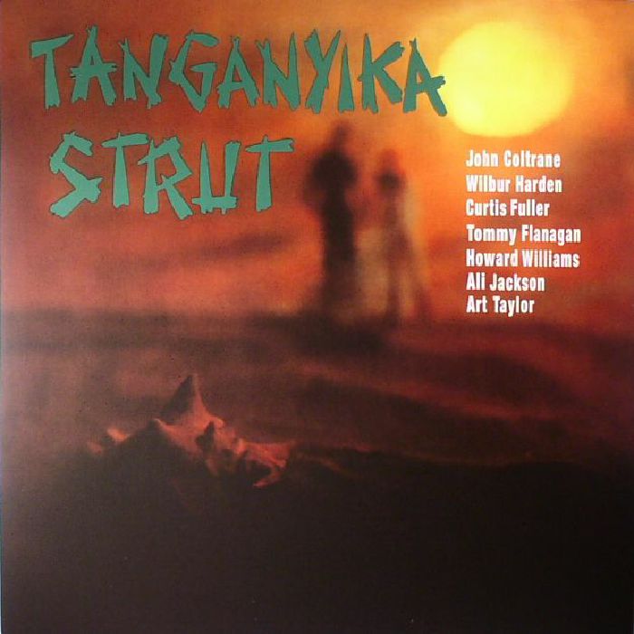 COLTRANE, John/WILBUR HARDEN - Tanganyika Strut (reissue)