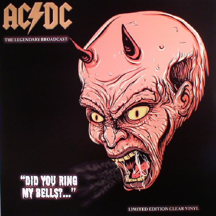 AC/DC - Did You Ring My Bells:The Legendary Broadcast