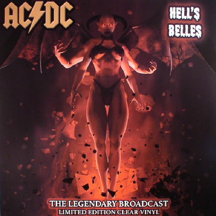 AC/DC - Hells Belles: The Legendary Broadcast