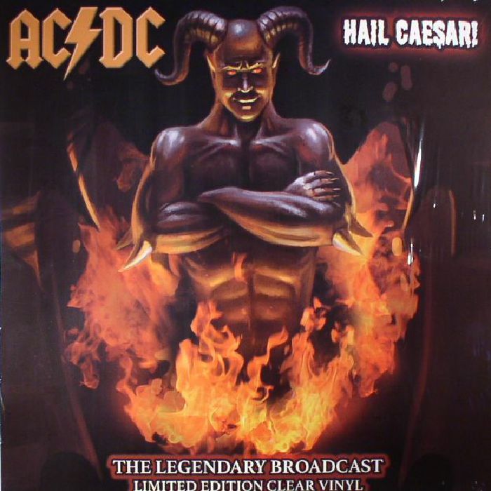 AC/DC - Hail Caesar: The Legendary Broadcast