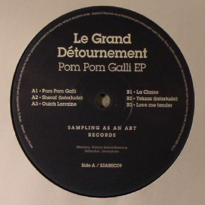 LE GRAND DETOURNEMENT - Pom Pom Galli EP